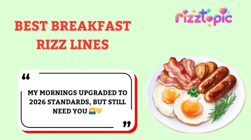 Best Breakfast Rizz Lines