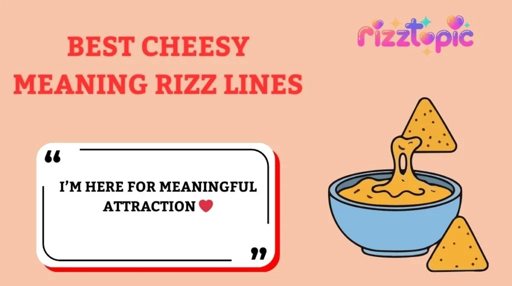 Best Cheesy Meaning Rizz Lines