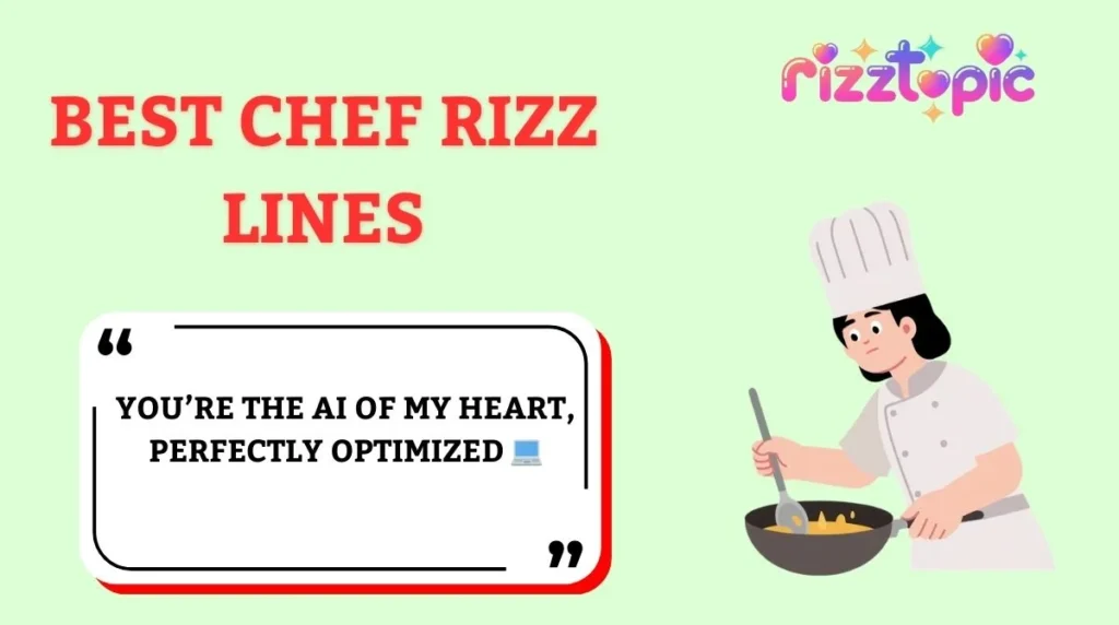 Best Chef Rizz Lines
