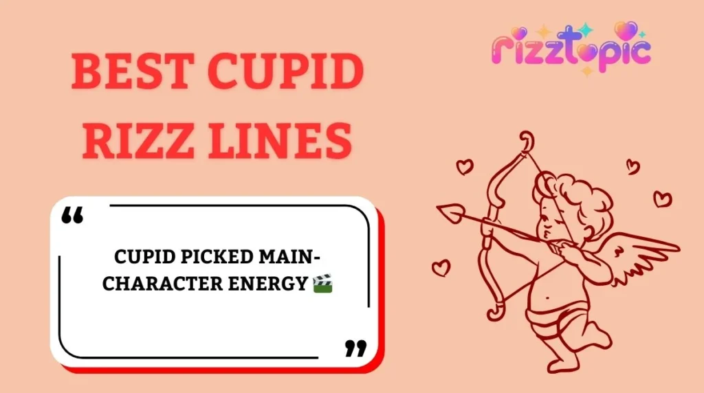 Best Cupid Rizz Lines