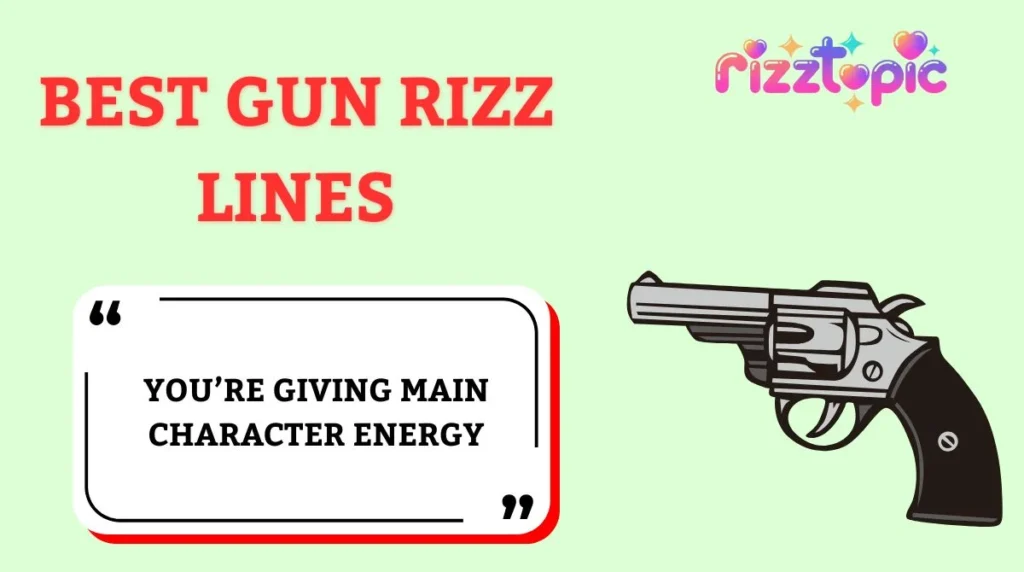 Best Gun Rizz Lines