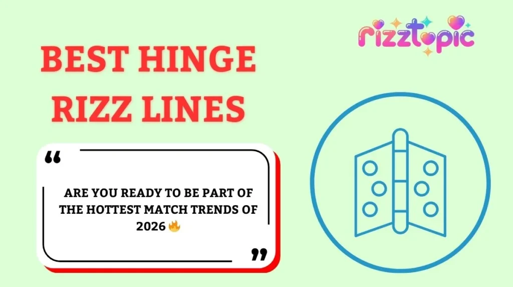 Best Hinge Rizz Lines