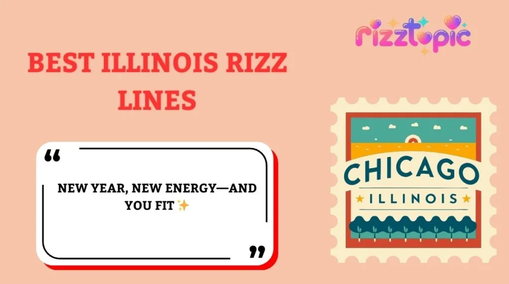 Best Illinois Rizz Lines