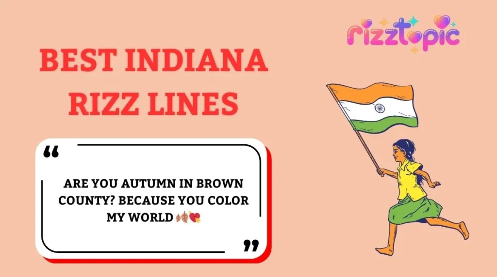 Best Indiana Rizz Lines