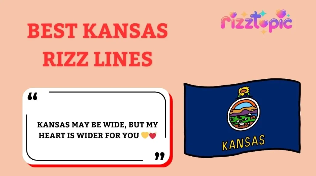 Best Kansas Rizz Lines