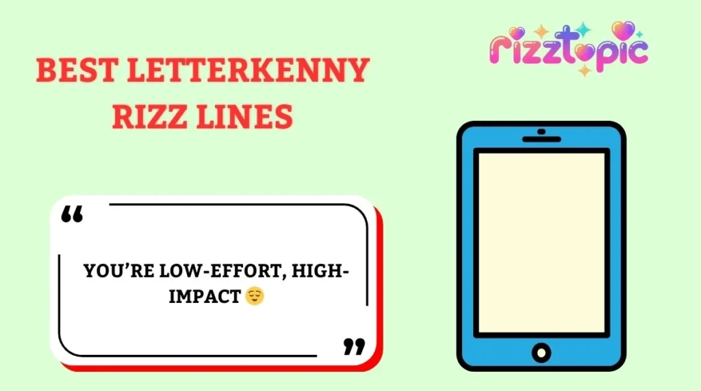 Best Letterkenny Rizz Lines