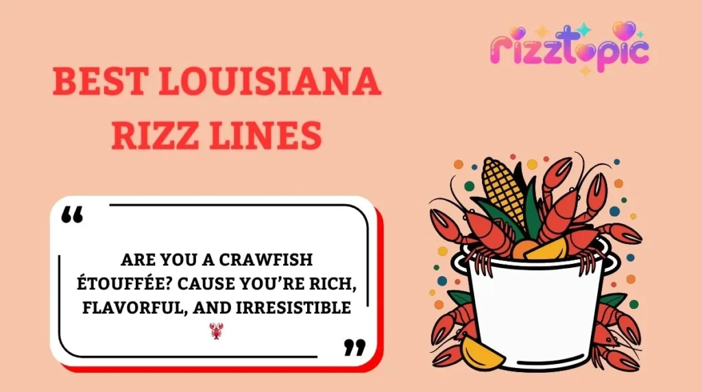 Best Louisiana Rizz Lines