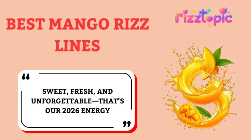 Best Mango Rizz Lines