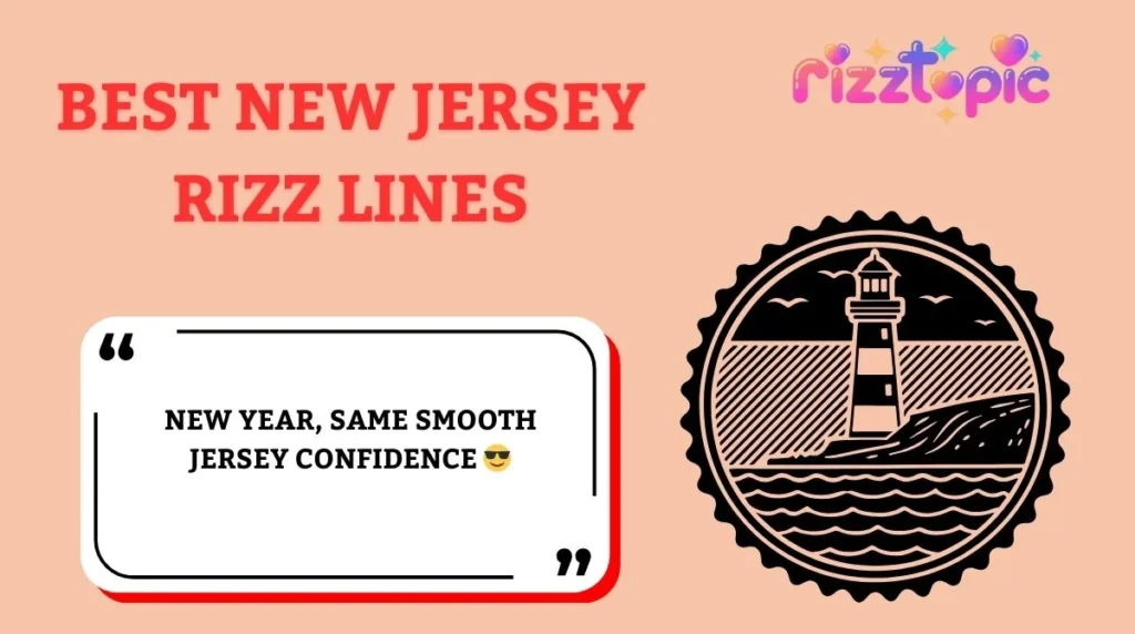 Best New Jersey Rizz Lines