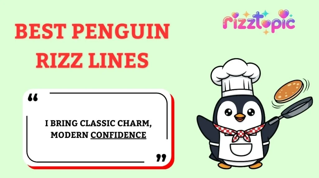 Best Penguin Rizz Lines