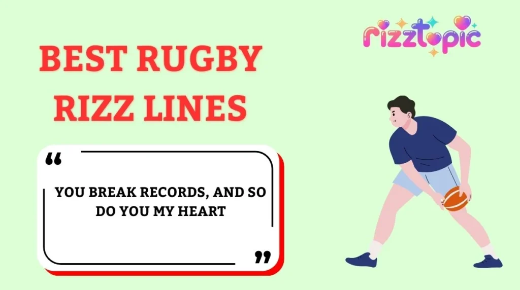 Best Rugby Rizz Lines