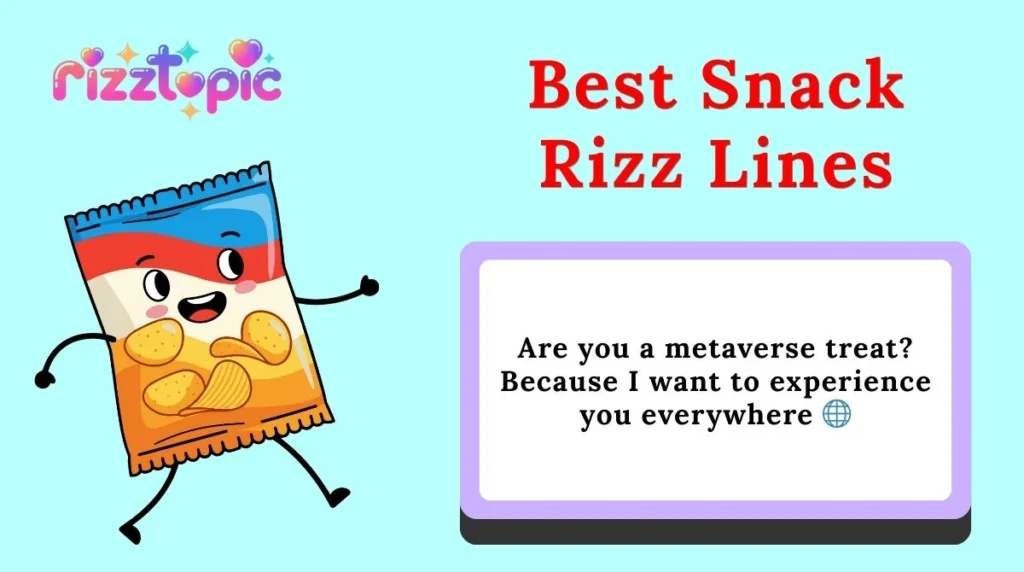 Best Snack Rizz Lines