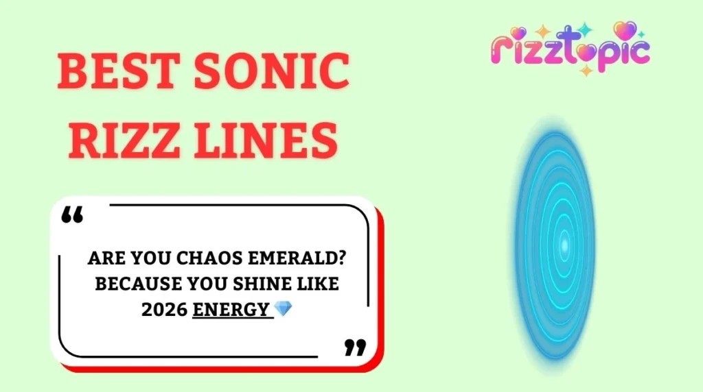 Best Sonic Rizz Lines