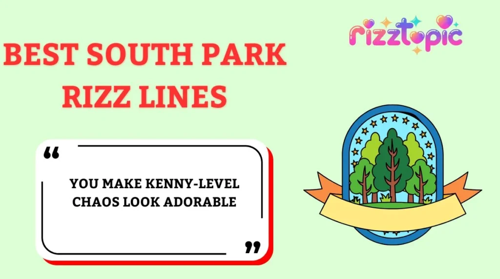 Best South Park Rizz Lines