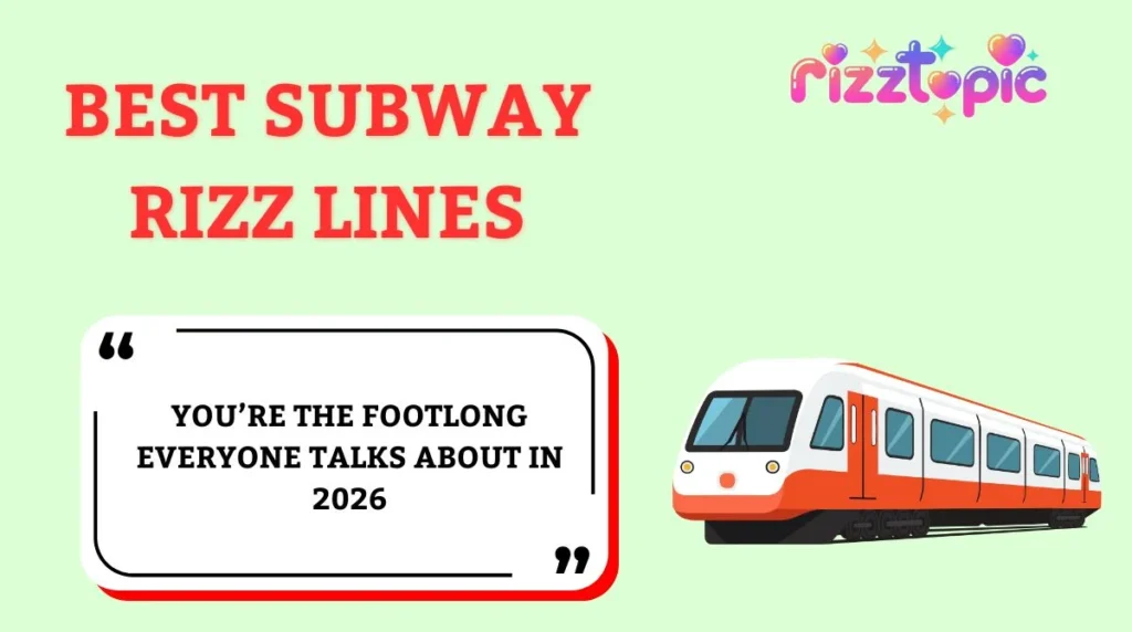 Best Subway Rizz Lines
