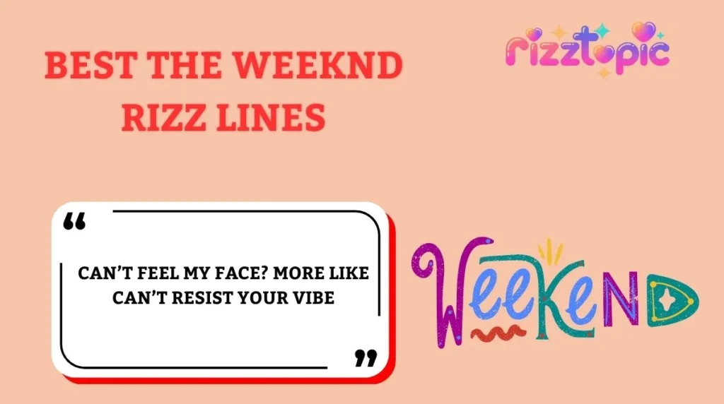 Best The Weeknd Rizz Lines