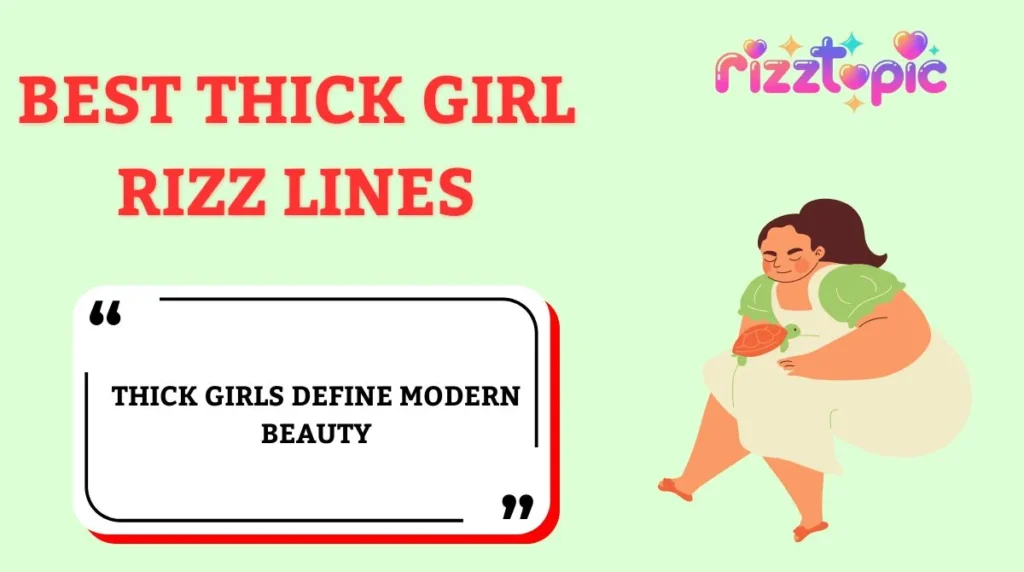 Best Thick Girl Rizz Lines