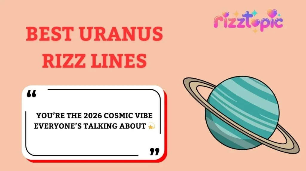 Best Uranus Rizz Lines