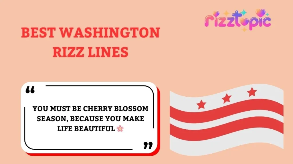 Best Washington Rizz Lines
