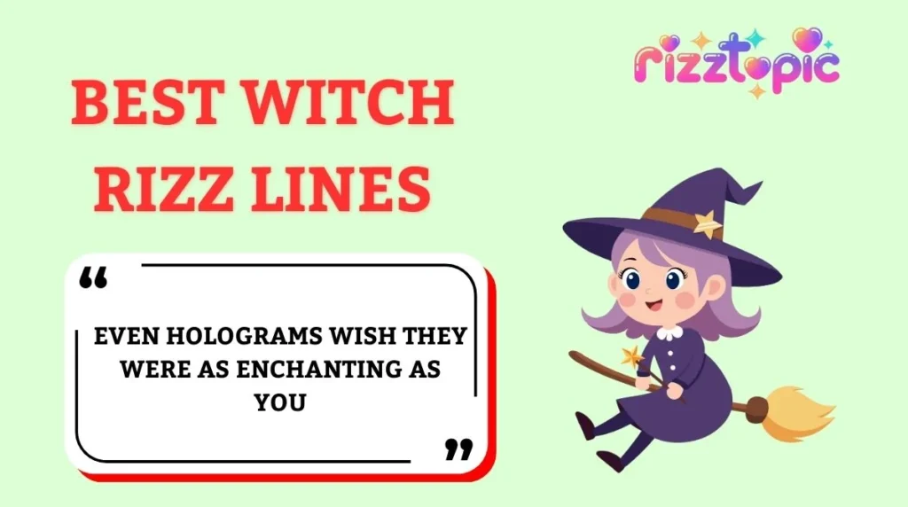 Best Witch Rizz Lines
