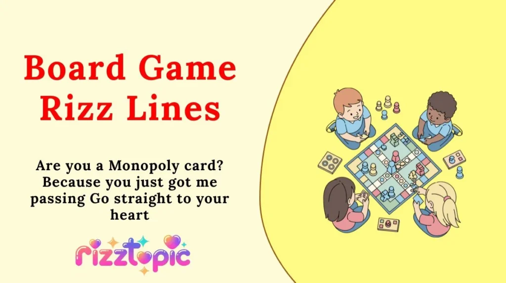 Board Game Rizz Lines