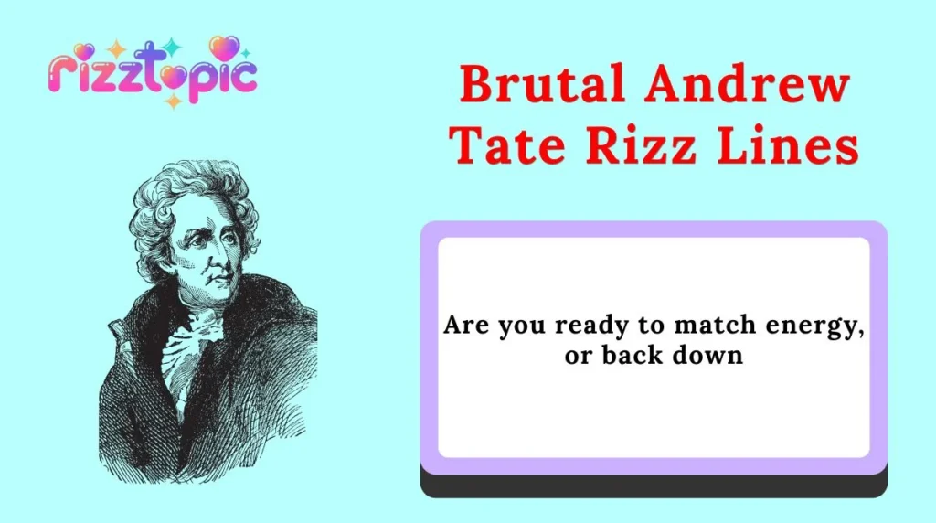 Brutal Andrew Tate Rizz Lines