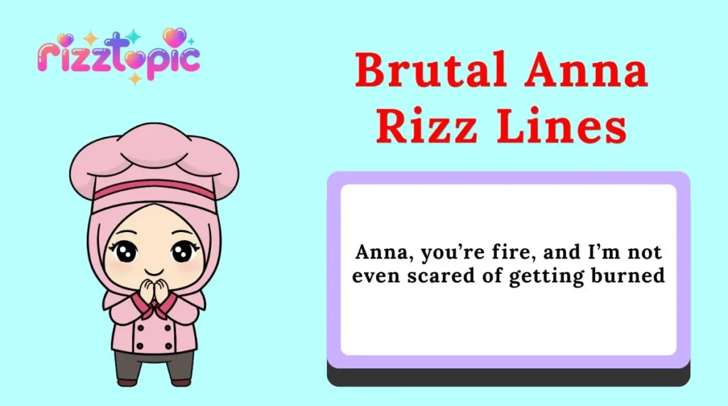 Brutal Anna Rizz Lines