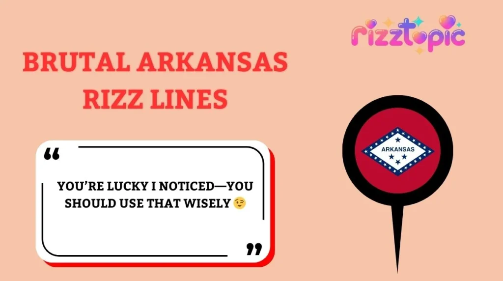 Best Arkansas Rizz Lines