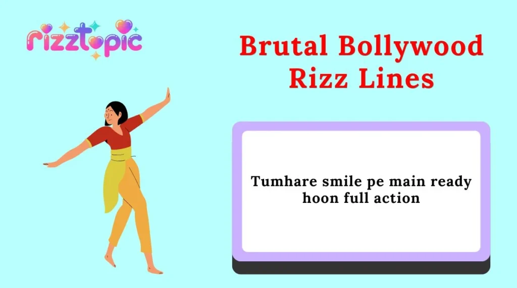 Brutal Bollywood Rizz Lines