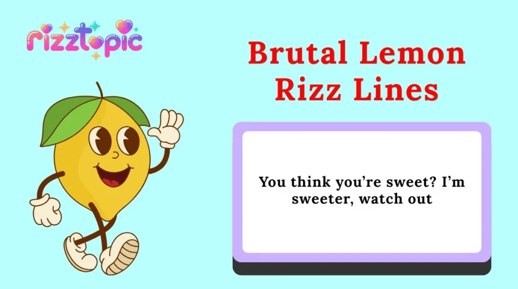 Brutal Lemon Rizz Lines