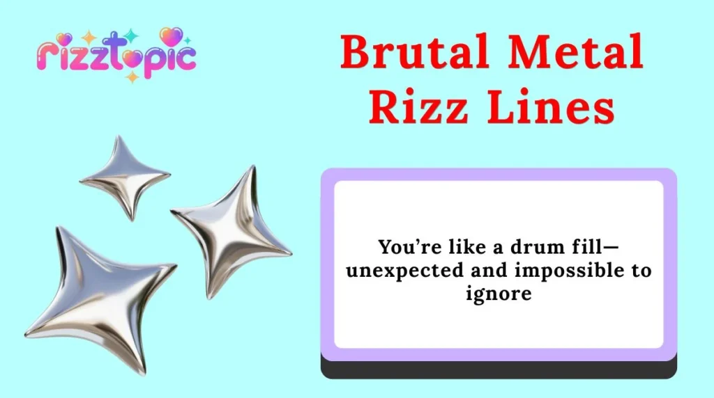 Brutal Metal Rizz Lines