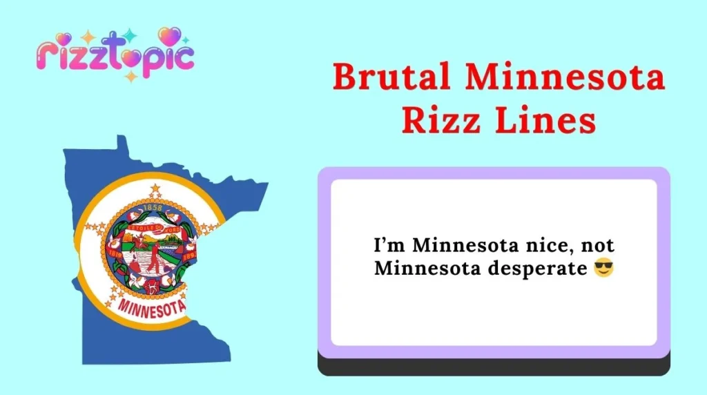 Brutal Minnesota Rizz Lines