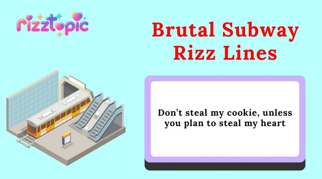 Brutal Subway Rizz Lines