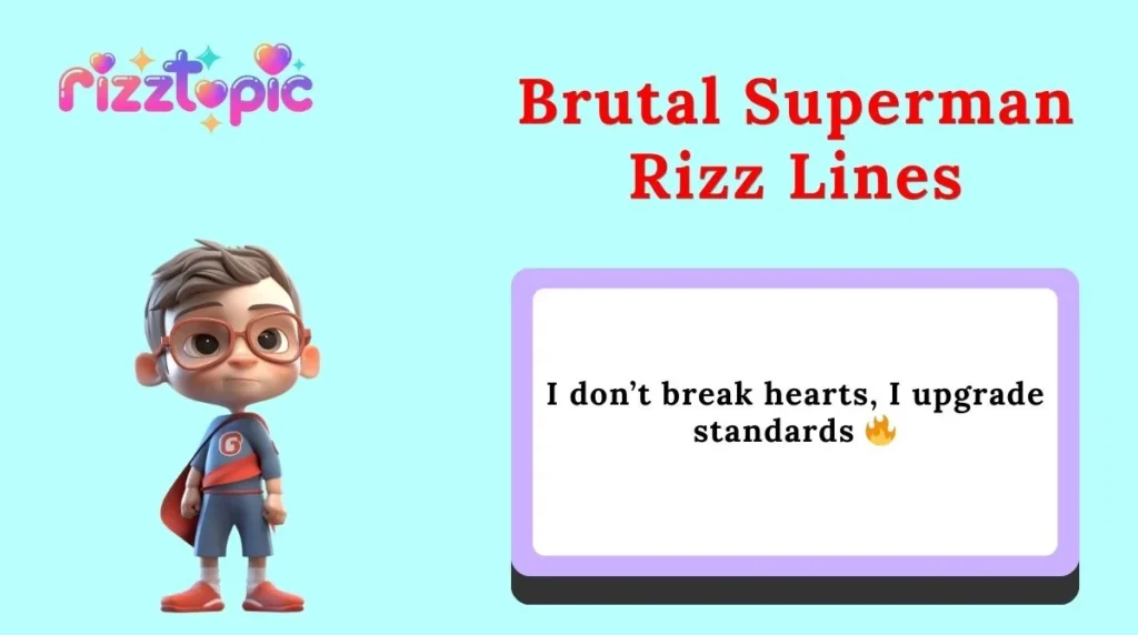 Brutal Superman Rizz Lines