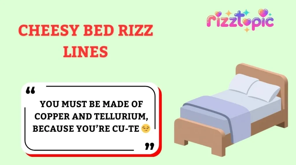 Cheesy Bed Rizz Lines