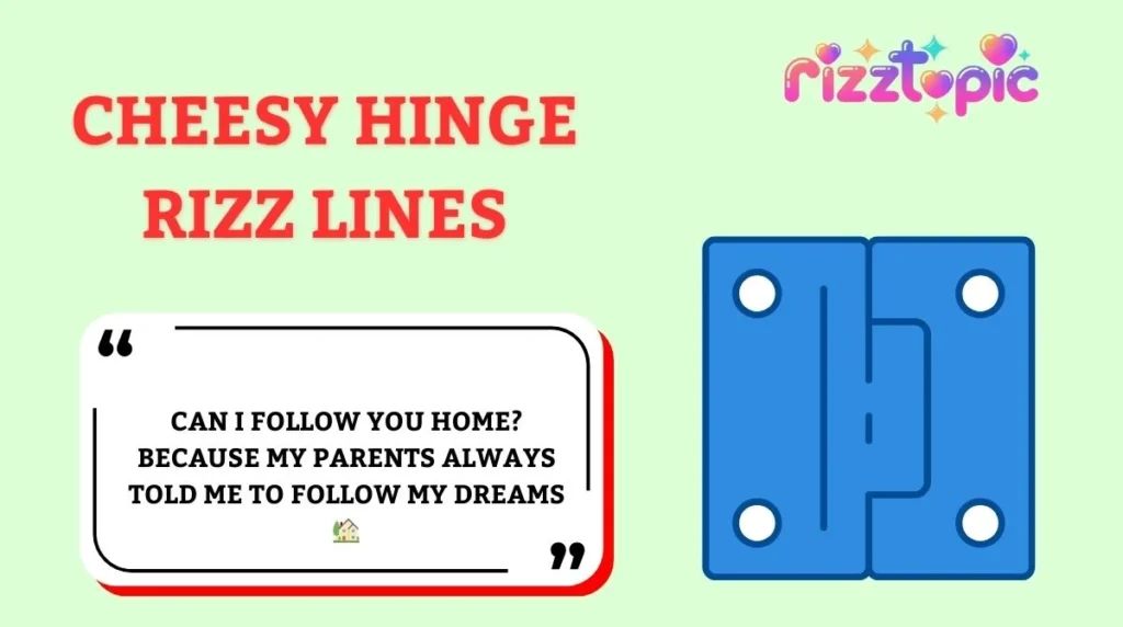 Cheesy Hinge Rizz Lines