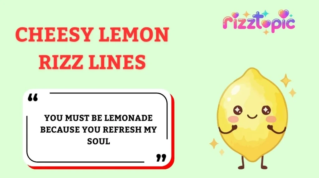 Cheesy Lemon Rizz Lines