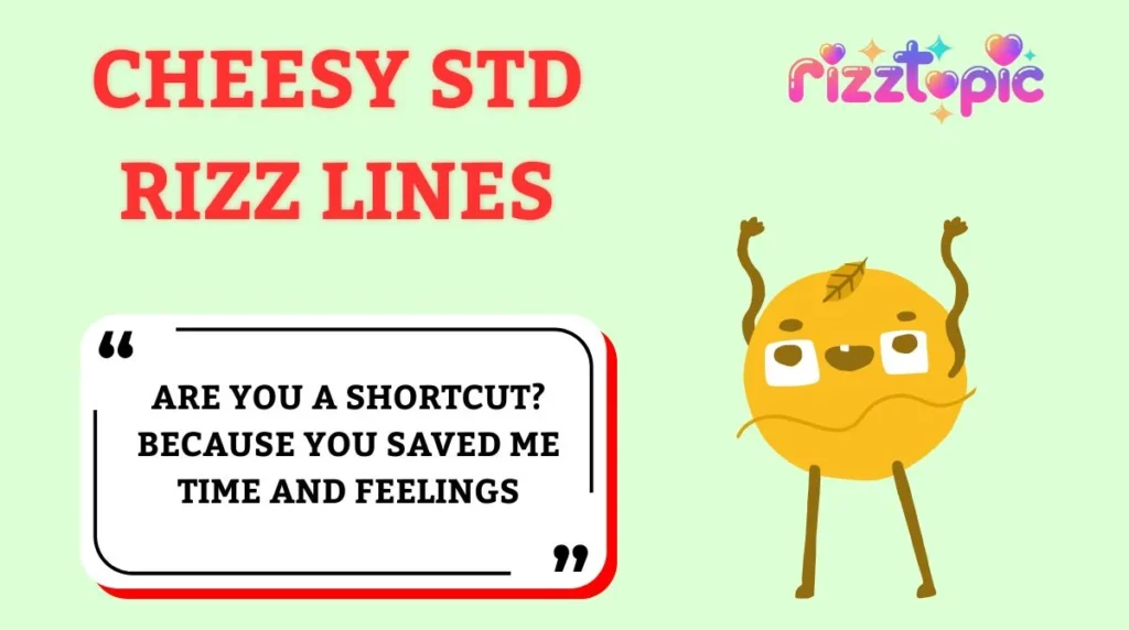 Cheesy STD Rizz Lines