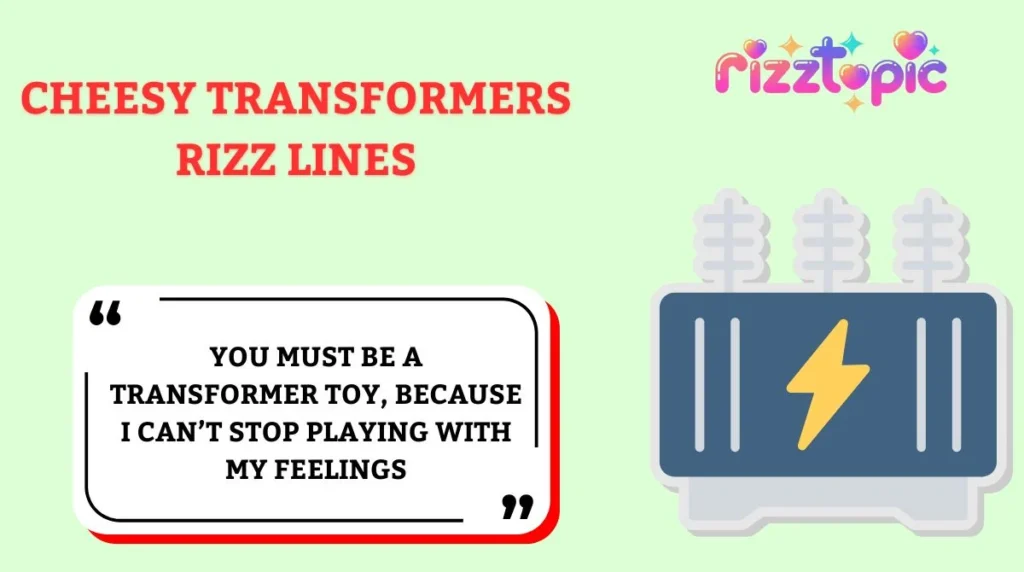Cheesy Transformers Rizz Lines