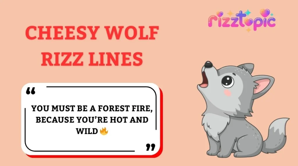 Cheesy Wolf Rizz Lines