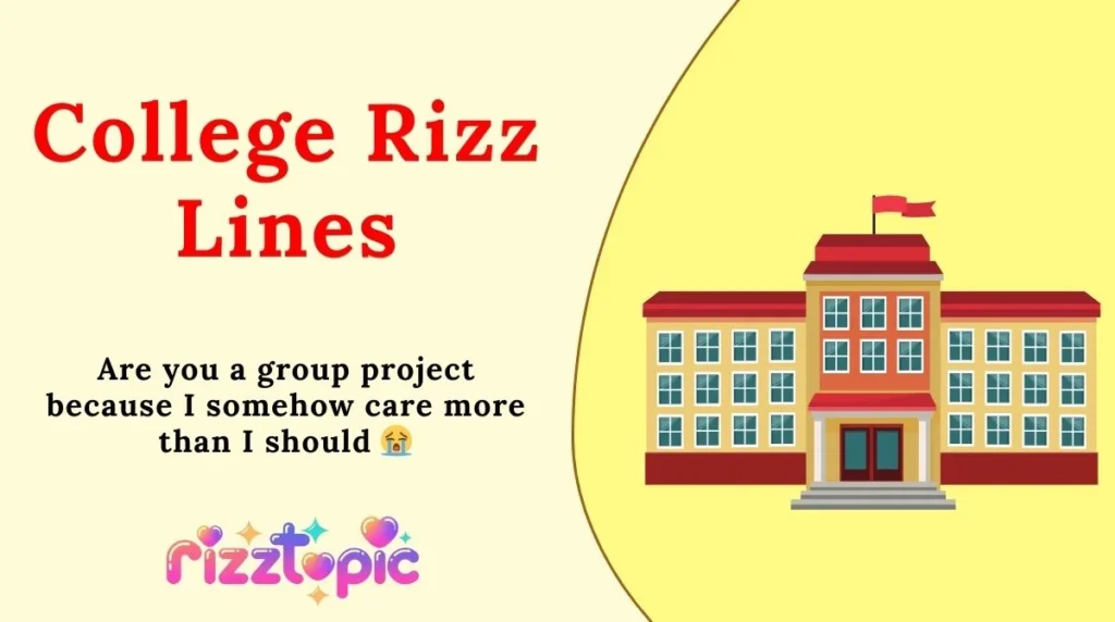 College Rizz Lines