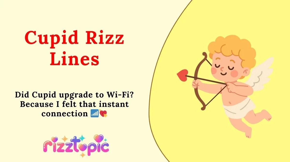 Cupid Rizz Lines