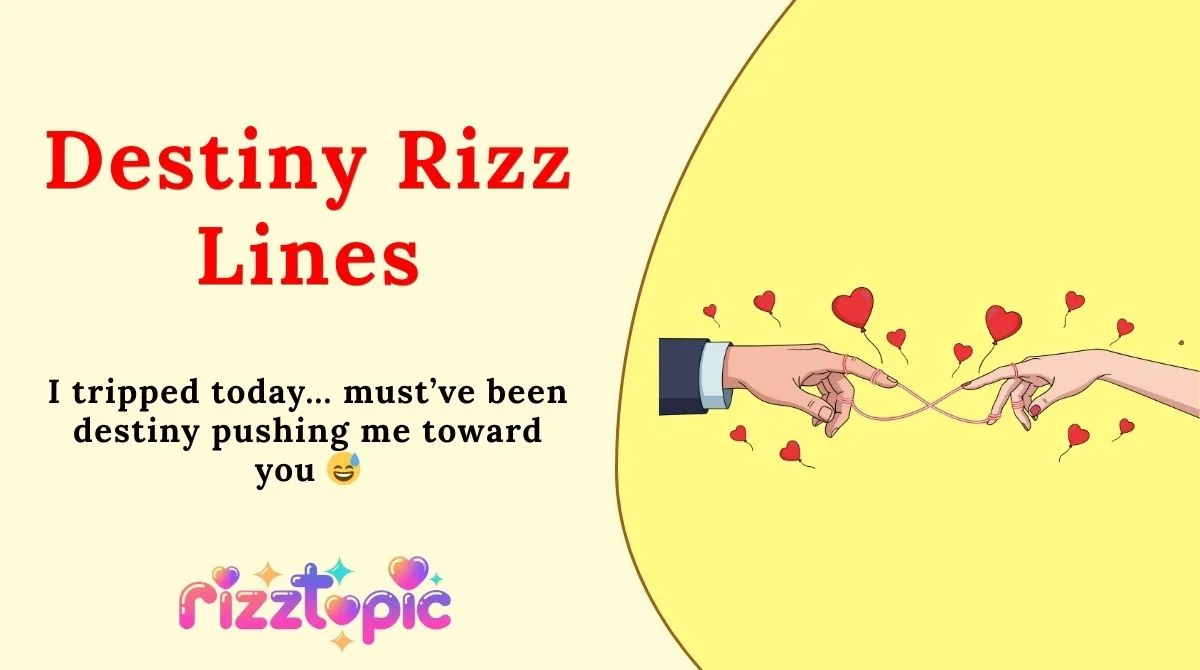 Destiny Rizz Lines