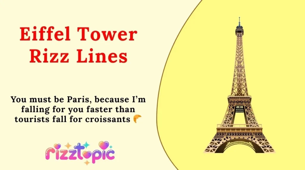Eiffel Tower Rizz Lines