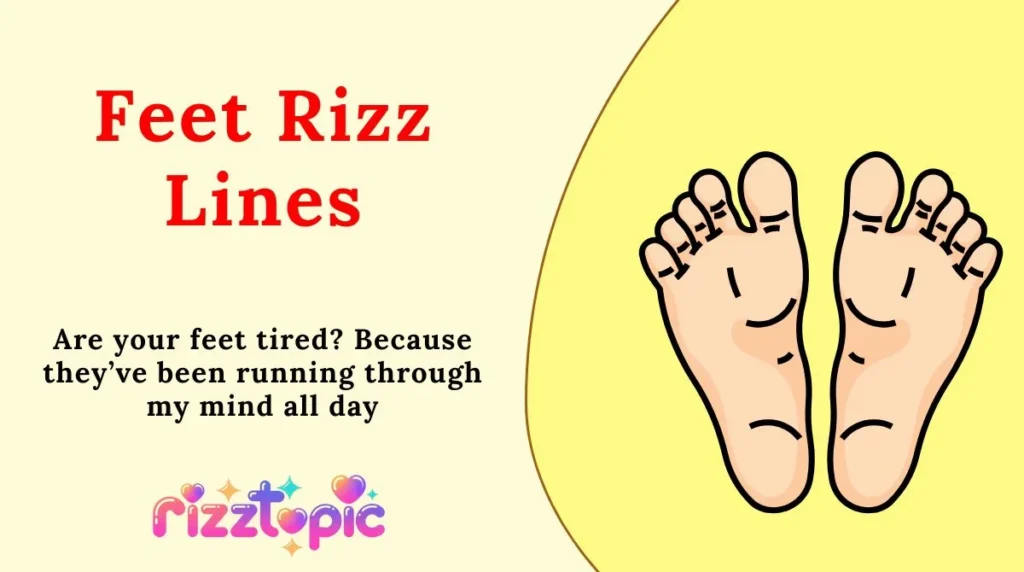 Feet Rizz Lines