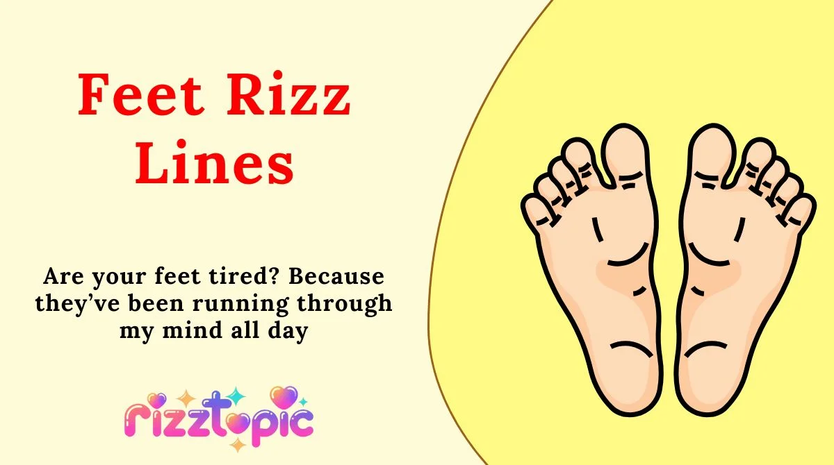 Feet Rizz Lines