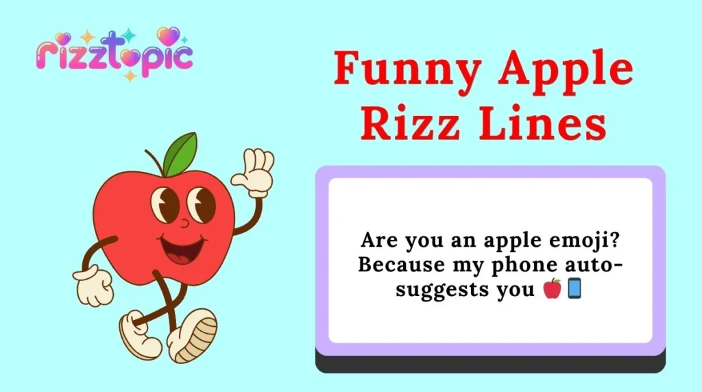 Funny Apple Rizz Lines