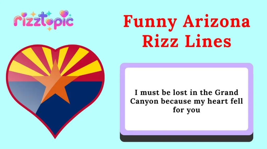 Funny Arizona Rizz Lines