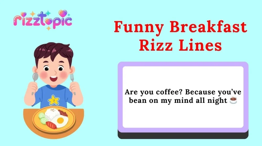 Funny Breakfast Rizz Lines