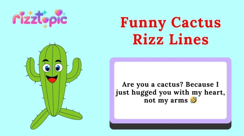 Funny Cactus Rizz Lines